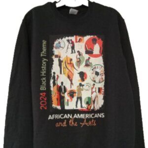2024 Black History Theme African American and the Arts Sweatshirt Medium
